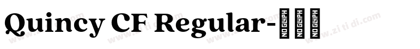 Quincy CF Regular字体转换